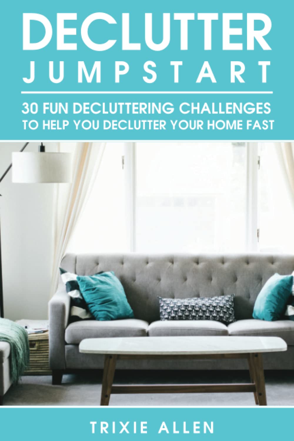 Declutter Jumpstart: 30 Fun Decluttering Challenges to Help